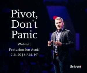 Pivot…Don’t Panic! With New York Times Bestselling Author, Jon Acuff @ Online