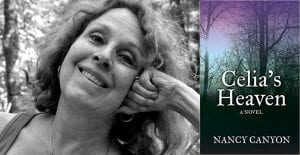Virtual Event with Nancy Canyon in Conversation with Cami Ostman, Celia's Heaven @ Village Books Crowdcast Channel