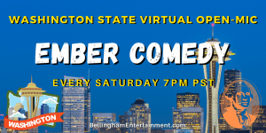 Comedy Open-Mic Everyone Welcome @BellinghamEntertainment @ Bellingham Entertainment