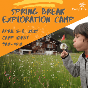 Spring Break Exploration Camp @ Camp Kirby