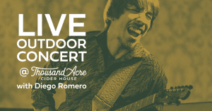 Live Music: Diego Romero @ Thousand Acre Cider House
