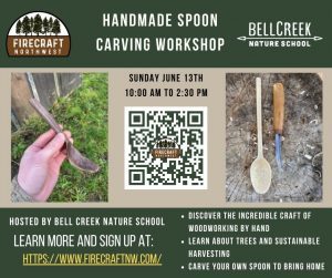 Handmade Spoon Carving Workshop @ Bell Creek Nature School