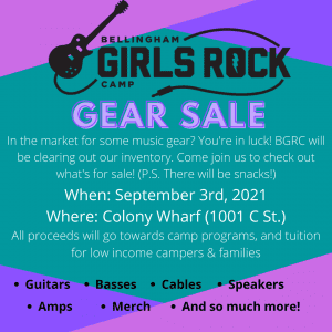 Bellingham Girls Rock Camp Gear Sale @ Colony Wharf