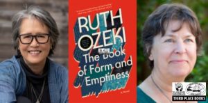 Ruth Ozeki in Conversation with Karen Joy Fowler, The Book of Form and Emptiness @ VILLAGE BOOKS ON ZOOM