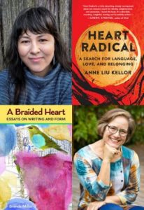Anne Liu Kellor and Brenda Miller, Heart Radical and A Braided Heart VIRTUAL EVENT @ VILLAGE BOOKS ON ZOOM