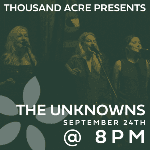 Live Music: The Unknowns @ Thousand Acre Cider House
