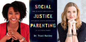 Dr. Traci Baxley in Conversation with Sara Dean, Social Justice Parenting @ VILLAGE BOOKS ON ZOOM