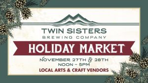 Holiday Market at Twin Sisters Brewing Company @ Twin Sisters Brewing Company
