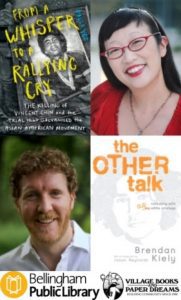 Paula Yoo and Brendan Kiely, From a Whisper to a Rallying Cry and The Other Talk - VIRTUAL EVENT @ VILLAGE BOOKS ON ZOOM