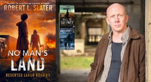 Robert L. Slater, No Man's Land: Deserted Lands, book III @ VILLAGE BOOKS IN FAIRHAVEN
