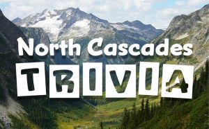 Think You Know the North Cascades? A Natural History Trivia Challenge with Gina @ Online