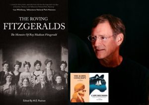 M E Rostron, The Roving Fitzgeralds: The Memoirs of Roy Madison Fitzgerald - IN PERSON @ VILLAGE BOOKS IN FAIRHAVEN