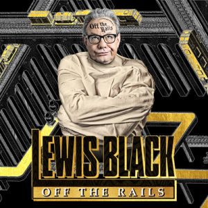 Lewis Black: Off the Rails @ Mount Baker Theatre