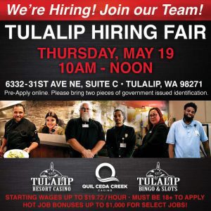 TULALIP HIRING FAIR @ Tulalip Gaming Organization