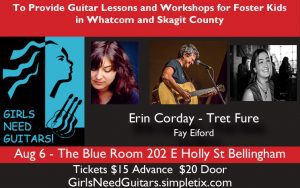 Girls Need Guitars Erin Corday - Tret Fure with Fay Eiford Opening Sat 8/6 7pm @ The Blue Room