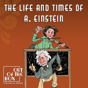 The Life and Times of A. Einstein @ Mount Baker Theatre