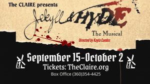 Jekyll & Hyde, The Musical at The CLAIRE @ The Claire