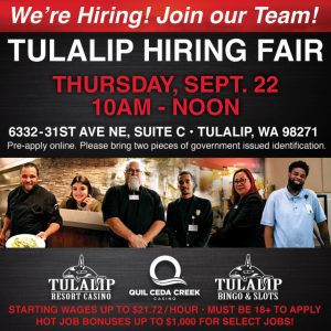Tulalip Gaming Organization Hiring Fair @ Tulalip Gaming Organization