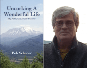 Bob Schober, Uncorking a Wonderful Life: My Path from Drunk to Sober @ Village Books and Paper Dreams