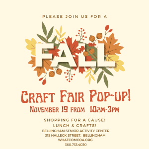 Fall Craft Fair Pop-Up! @ Bellingham Senior Activity Center