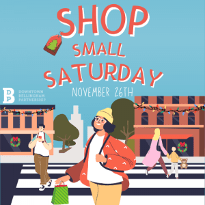 Shop Small Saturday @ Downtown Bellingham