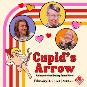 Cupid's Arrow @ The Upfront Theatre