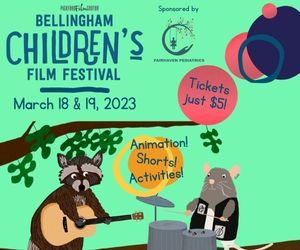 Bellingham Children's Film Festival 2023 @ Pickford Film Center
