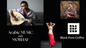 Arabic Music with Morhaf @ Black Fern