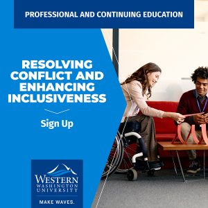 Resolving Conflict and Enhancing Inclusiveness: Practical Skills for Today’s Workplace Information Session @ Online via Zoom