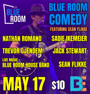Blue Room Comedy Featuring Sean Flikke @ The Blue Room