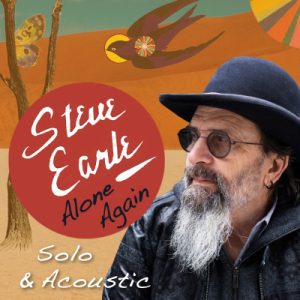 Steve Earle: Alone Again - Solo & Acoustic @ Mount Baker Theatre