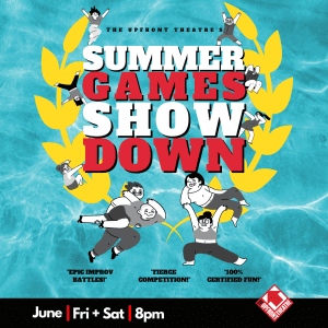 Summer Games Showdown @ The Upfront Theatre