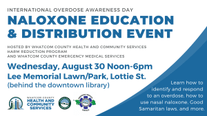 Naloxone Education & Distribution Event @ Lee Memorial Park (lawn behind the Bellingham Public Library)