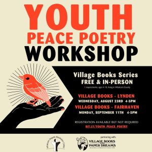 Youth Peace Poetry Workshop @ Village Books in Lynden