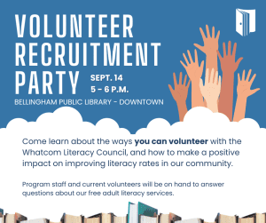 Whatcom Literacy Council: Volunteer Recruitment @ Bellingham Public Library - Downtown
