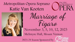 Pacific Northwest Opera presents "The Marriage of Figaro" @ McIntyre Hall