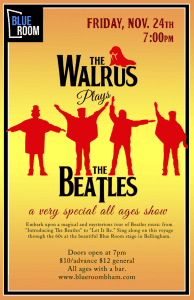 The Blue Room Presents | The Walrus playing The Beatles from "Introducing the Beatles" to "Let it Be" @ The Blue Room