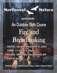 Outdoor Skills: Fire & Breadmaking @ Mt. Baker Snoqualmie NF