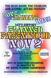 The Blue Room Presents | A Benefit Show for Mount Baker Planned Parenthood! @ The Blue Room