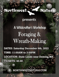 Foraging & Wreath-Making @ Forested Lands near Welcome, WA