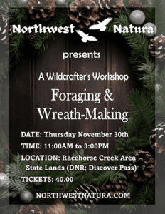 Foraging & Wreath-Making @ Racehorse Creek Area