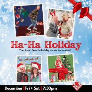 Ha-Ha Holiday @ The Upfront Theatre