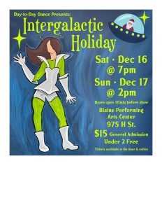 Intergalactic Holiday @ Blaine Performing Arts Center