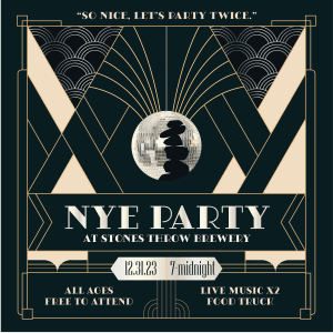 Stones Throw New Years Eve Party! @ Stones Throw Brewery