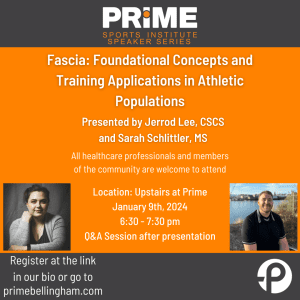 Fascia: Foundational Concepts and Training Applications in Athletic Populations @ Prime Sports Institute