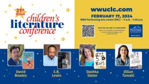 WWU Children's Literature Conference @ Western Washington University's Performing Arts Center