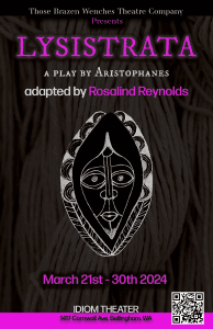 LYSISTRATA a play by Aristophanes @ iDiOM Theater