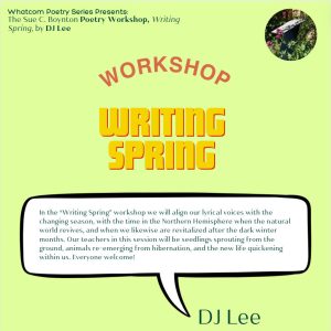 Writing Spring: A Poetry Workshop @ Virtual over Zoom