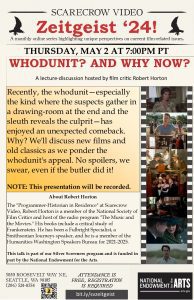 Scarecrow Video Zeitgeist ’24! – Whodunit? And Why Now? @ Scarecrow Video (virtual)