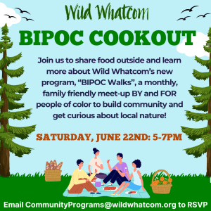 BIPOC Walks: Kickoff Cookout @ Lake Padden East